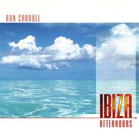 Ron Carroll: Ibiza Afterhours