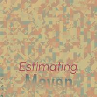 Estimating Maven