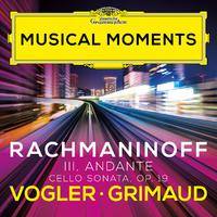 Rachmaninoff: Cello Sonata in G Minor, Op. 19: III. Andante (Musical Moments)