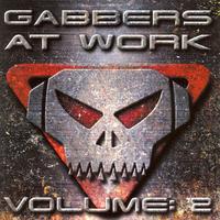 Gabbers at Works, Vol. 2