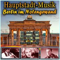 Hauptstadt-Musik – Berlin im Notengewand