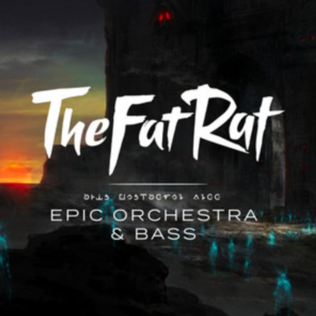TheFatRat: Bass x 管弦乐的电子味激烈碰撞