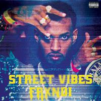 Street Vibes (feat. Gxth Prince)