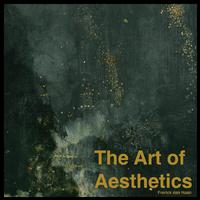 The Art of Aesthetics