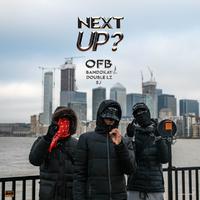 Next Up - S2-E14 (Mixtape Madness & OFB Presents)