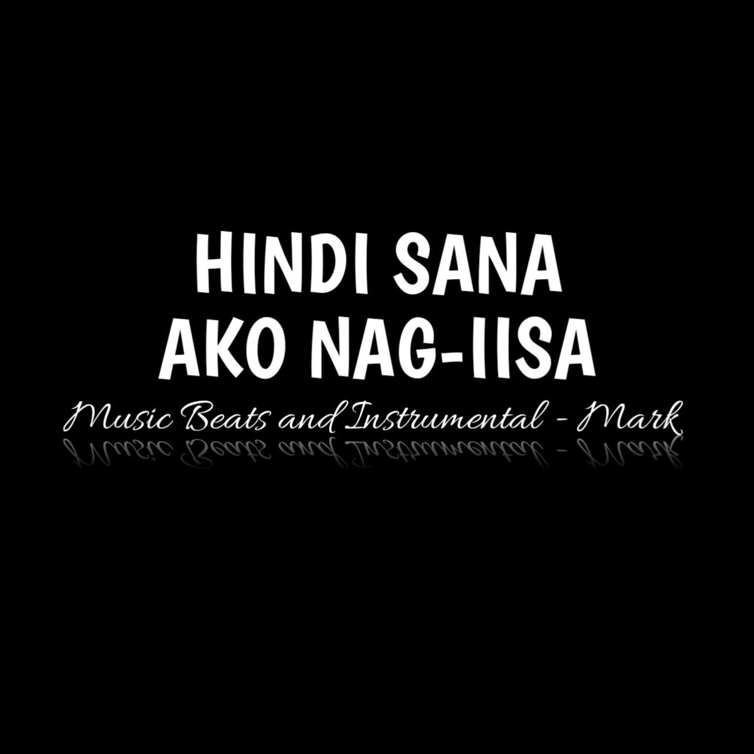 Hindi Sana Ako Nag-Iisa (feat. Mark)