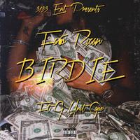 Birdie (feat. G Unit Capo)