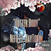 Outter Body (feat. Jaytoven)