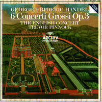 Handel: 6 Concerti Grossi, Op. 3