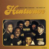 ALWAYS AND FOREVER - THE BEST OF HEATWAVE