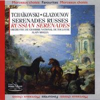 Tchaïkovski - Glazounov : Sérénades russes