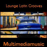 Lounge Latin Grooves