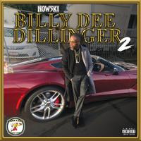 Billy Dee Dillinger 2