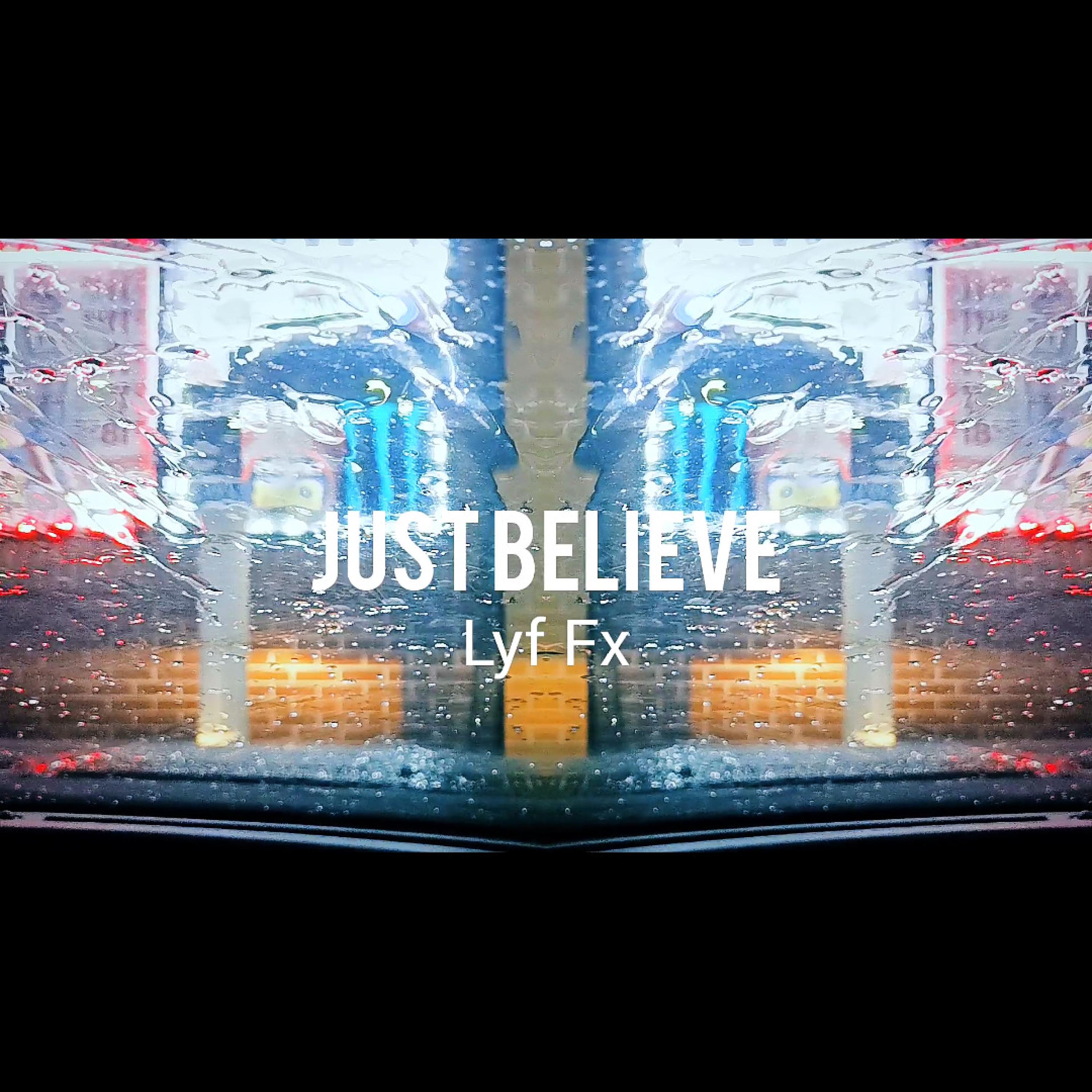 Just Believe
