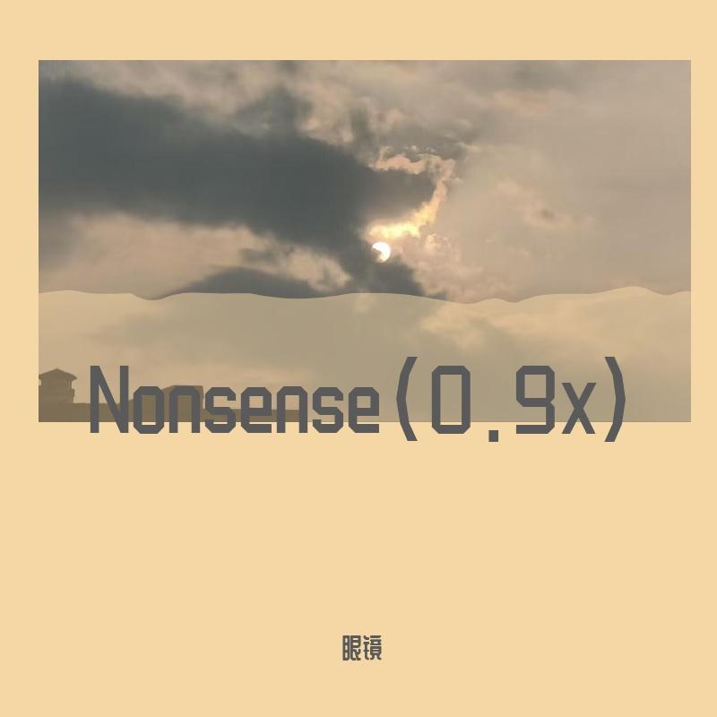 Nonsense (0.9x)封面
