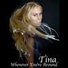 Tina Stachowiak - Whenever You're Around