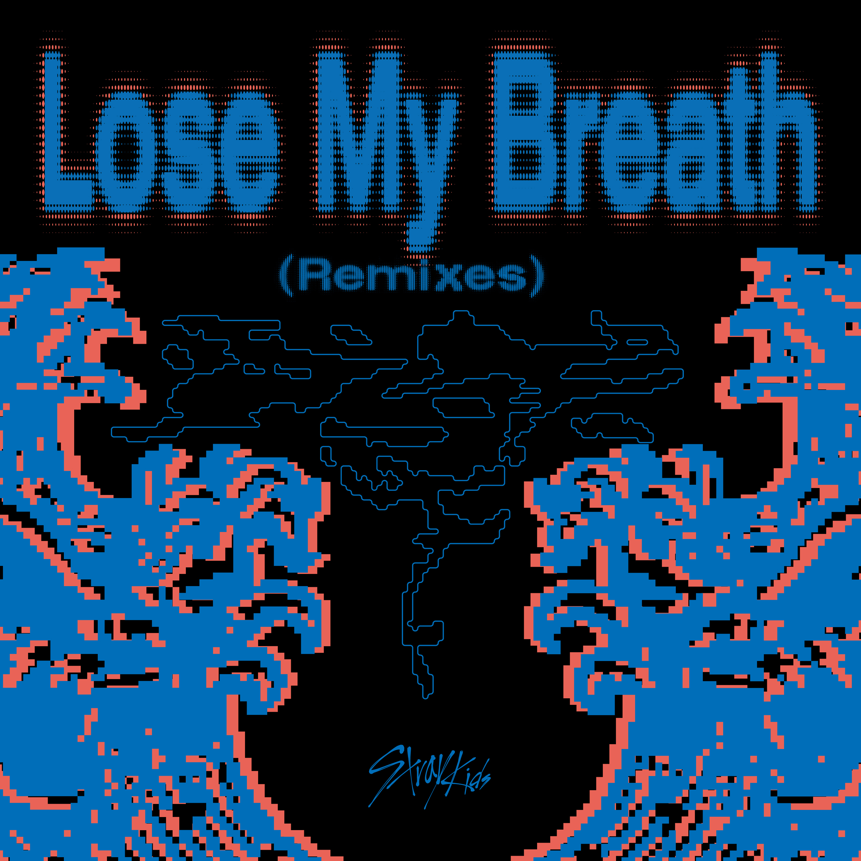 Stray Kids-《Lose My Breath (Remixes)》