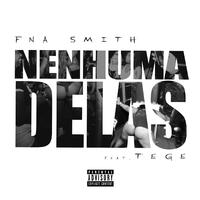 Nenhuma Delas (feat. Tege)