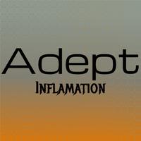 Adept Inflamation