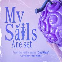 My sails are set (From the Netflix series 