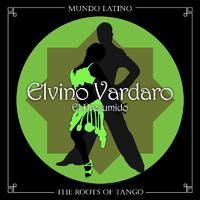 The Roots of Tango - El Presumido