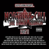 Northern Cali Rap Artists: The Family Reunion Pt. 2