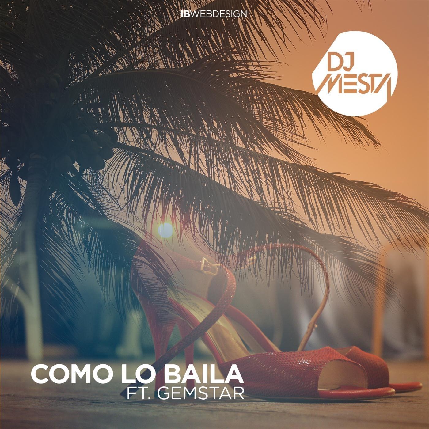 Como Lo Baila (feat. Gemstar)