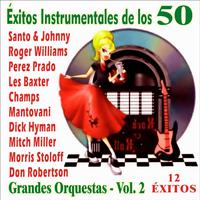 Éxitos Instrumentales de los 50 - Grandes Orquestas Vol. 2