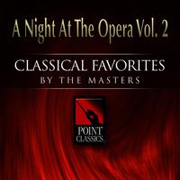 A Night at the Opera Vol. 2