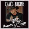 Trace Adkins - Honky Tonk Badonkadonk (Playa Remix)