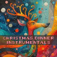 Christmas Dinner Instrumentals