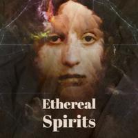 Ethereal Spirits