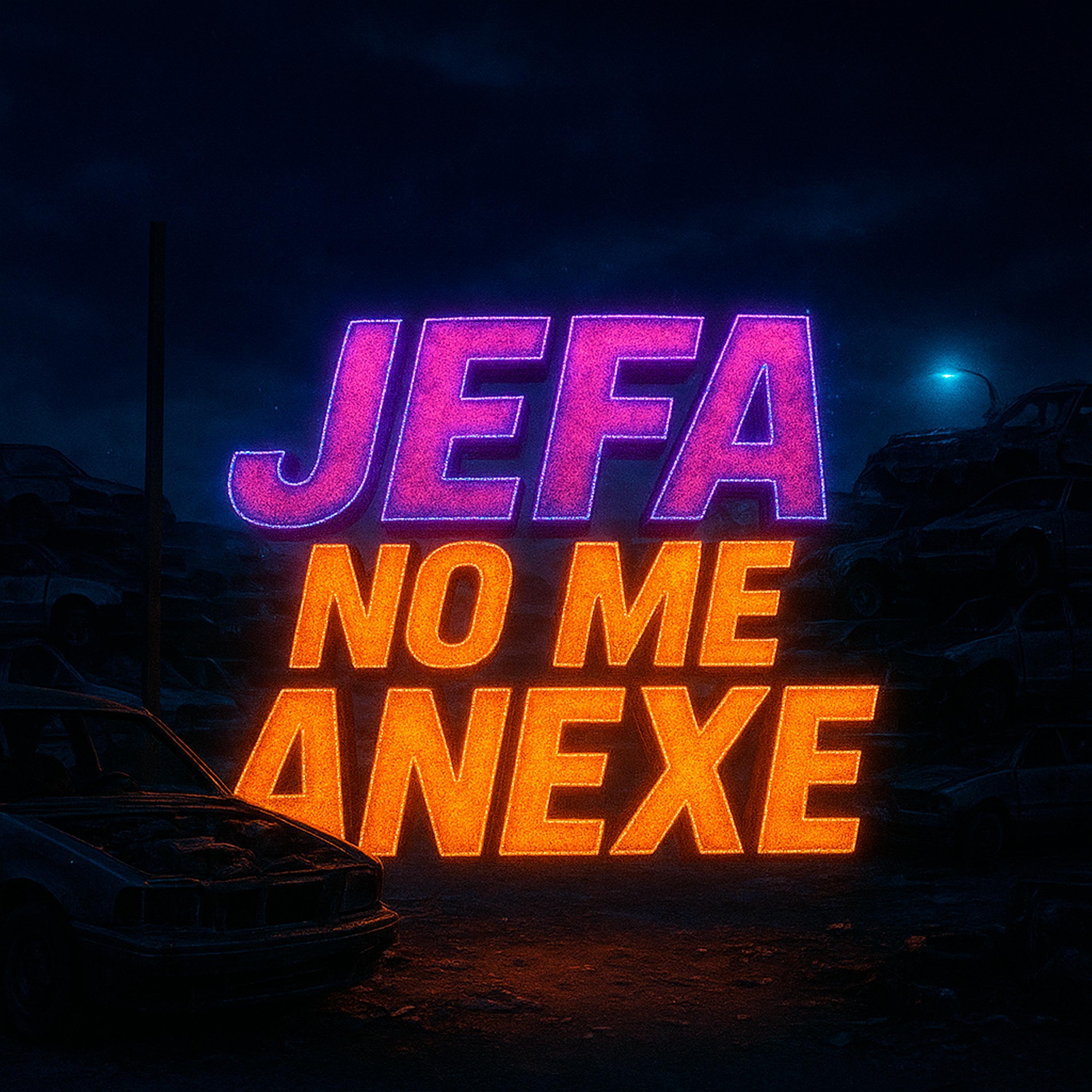 JEFA NO ME ANEXE