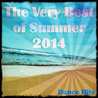 The Very Best of Summer 2014 Dance Hits