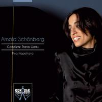 Schoenberg: Complete Works for Piano