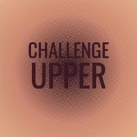 Challenge Upper