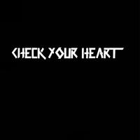 Check Your Heart