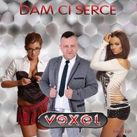 Dam ci serce (Radio Edit)