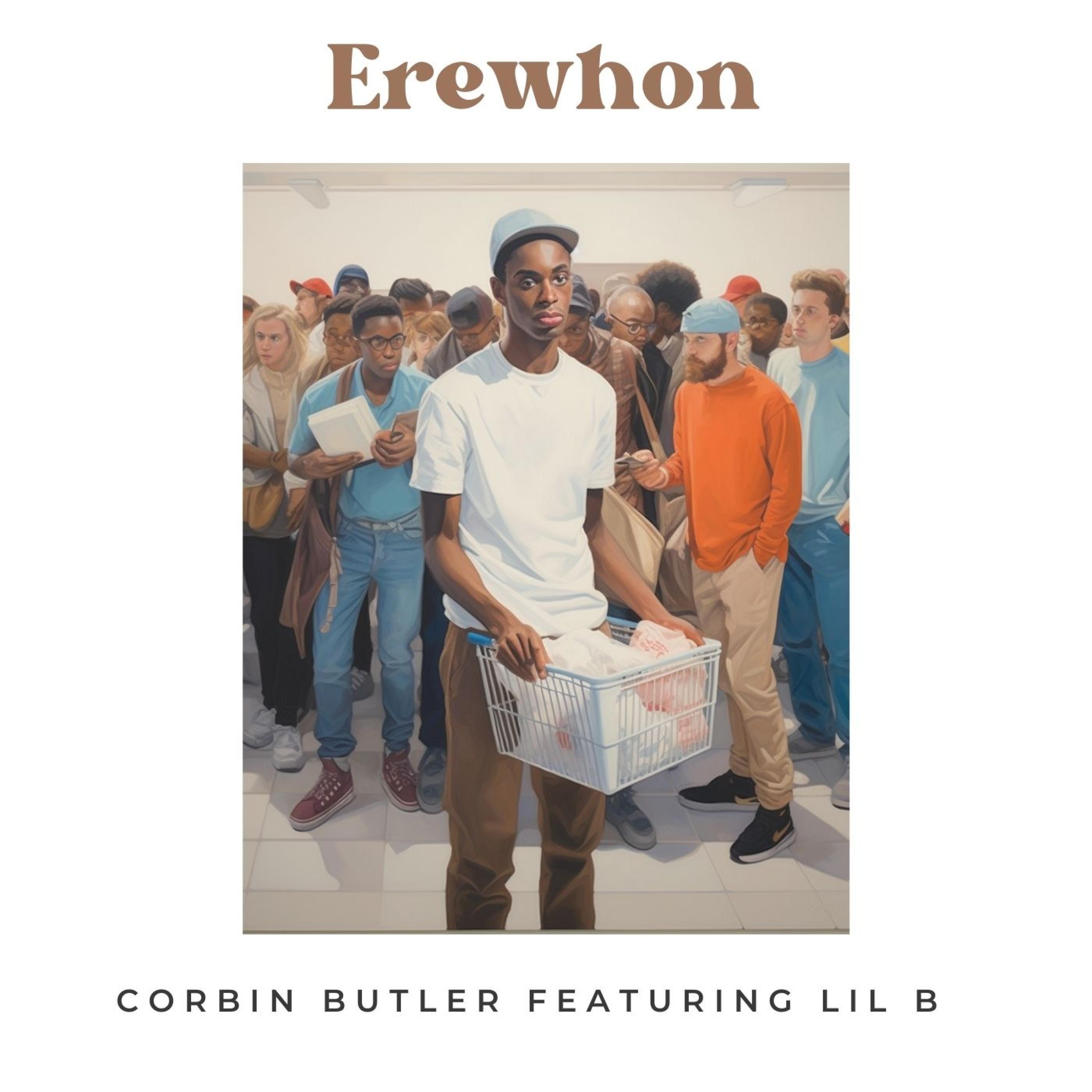 Erewhon (feat. Lil B)