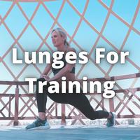 Lunges for Training