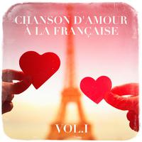 Chanson d'amour à la française, vol. 1