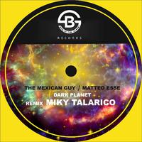 Dark Planet (Miky Talarico Remix)