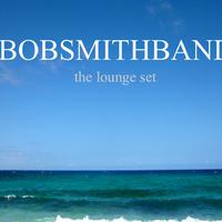 Bobsmithband资料,Bobsmithband最新歌曲,BobsmithbandMV视频,Bobsmithband音乐专辑,Bobsmithband好听的歌