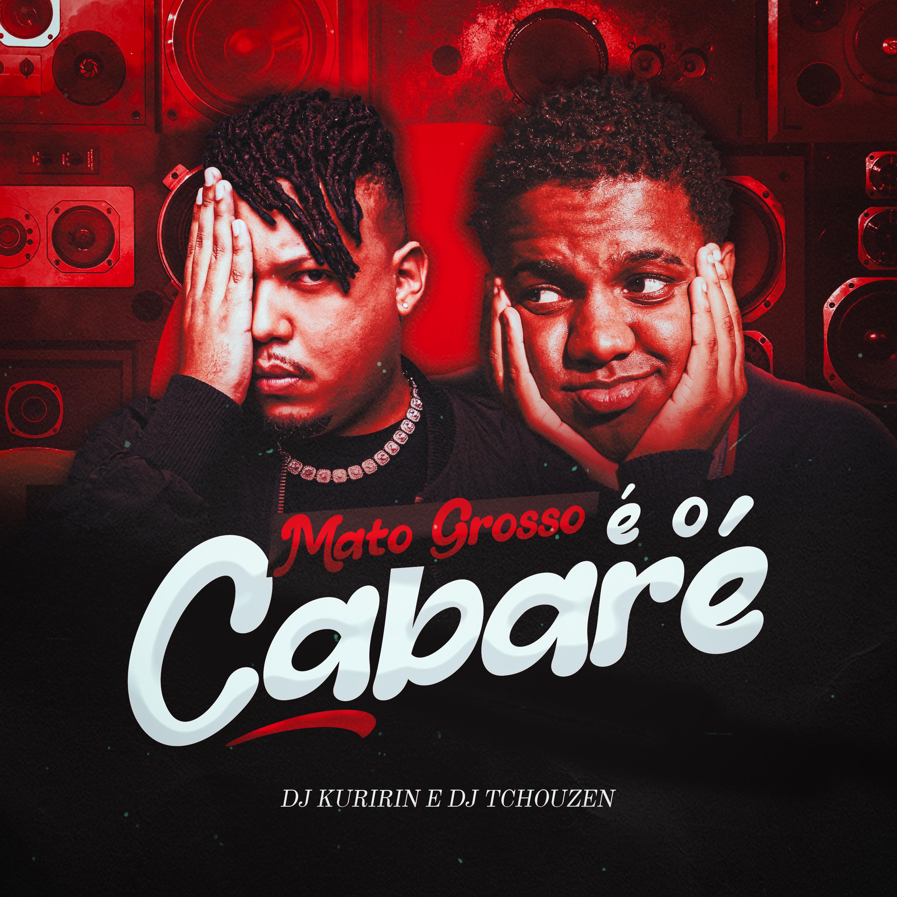 Mato Grosso É o Cabaré