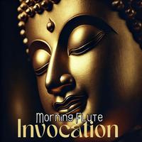 Morning Flute Invocation: Zen Flute Meditation and Nature Sounds to Calm the Mind, and Bring Clarity