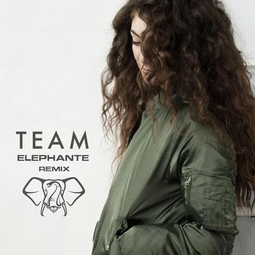 team (elephante remix) - elephante/lorde - 单曲 - 网易云音乐