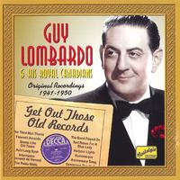 LOMBARDO, Guy: Get Out Those Old Records (1941-1950)