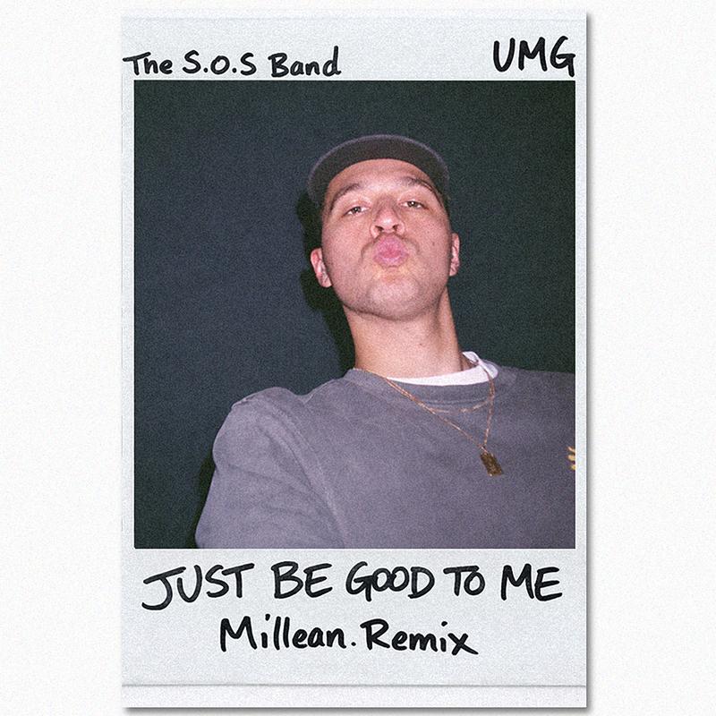 Just Be Good To Me (Millean. Remix)