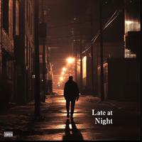 Late At Night (feat. YvngSinatra & Brianna smith)