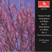 NOVAK, V.: String Quartets, Opp. 12 and 35 (Kubin Quartet)